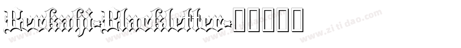 Berkahi-Blackletter字体转换