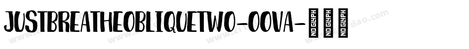 JustBreatheObliquetwo-oOVA字体转换