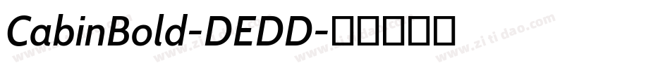CabinBold-DEDD字体转换
