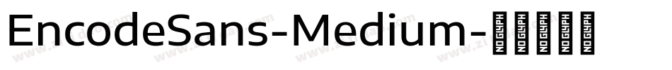 EncodeSans-Medium字体转换