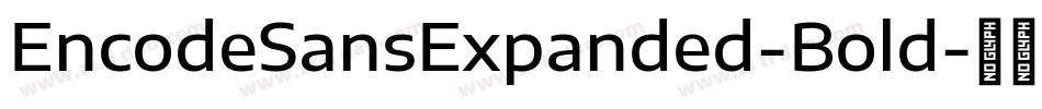 EncodeSansExpanded-Bold字体转换