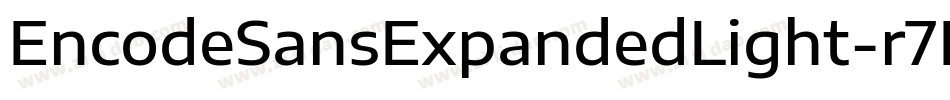 EncodeSansExpandedLight-r7L7字体转换
