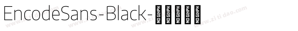 EncodeSans-Black字体转换