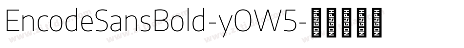 EncodeSansBold-yOW5字体转换