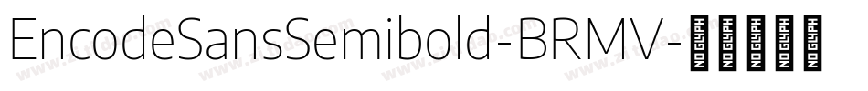 EncodeSansSemibold-BRMV字体转换