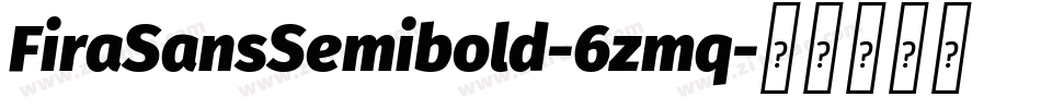 FiraSansSemibold-6zmq字体转换