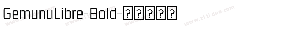 GemunuLibre-Bold字体转换