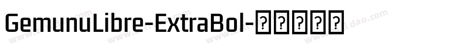 GemunuLibre-ExtraBol字体转换