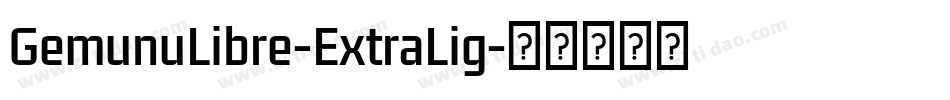 GemunuLibre-ExtraLig字体转换
