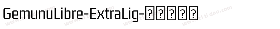 GemunuLibre-ExtraLig字体转换