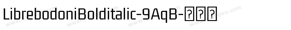 LibrebodoniBolditalic-9AqB字体转换