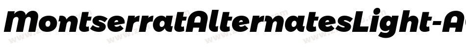 MontserratAlternatesLight-AOnm字体转换