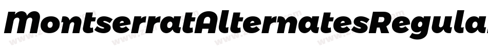 MontserratAlternatesRegular-Gj7Z字体转换