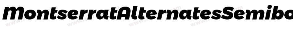 MontserratAlternatesSemiboldItalic-zW3l字体转换