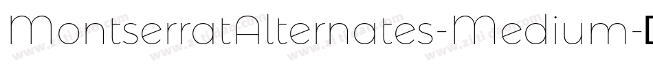 MontserratAlternates-Medium字体转换
