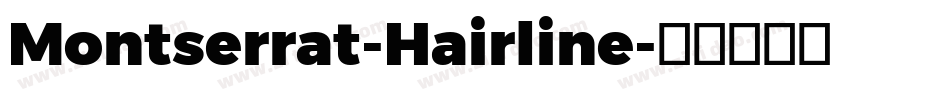 Montserrat-Hairline字体转换