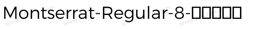 Montserrat-Regular-8字体转换