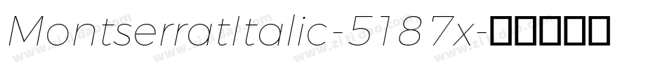 MontserratItalic-5187x字体转换