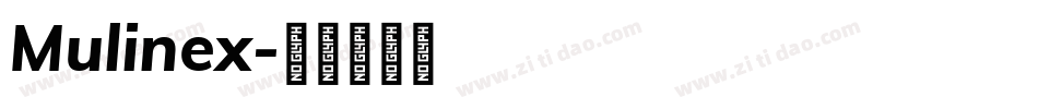Mulinex字体转换