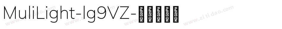 MuliLight-lg9VZ字体转换