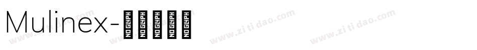 Mulinex字体转换