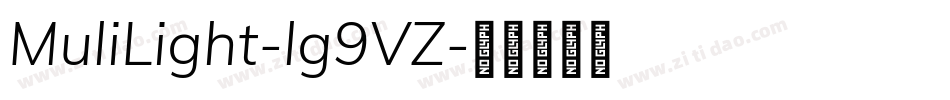 MuliLight-lg9VZ字体转换