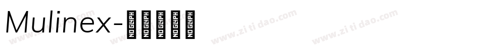 Mulinex字体转换