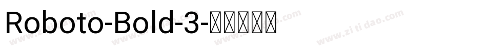 Roboto-Bold-3字体转换