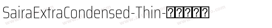 SairaExtraCondensed-Thin字体转换