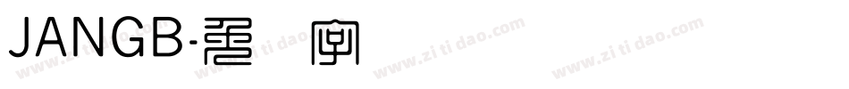 JANGB字体转换