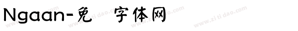 Ngaan字体转换