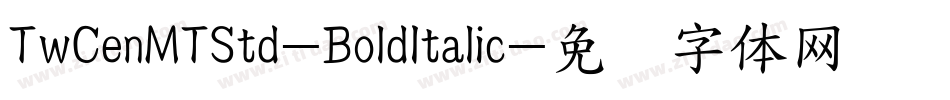 TwCenMTStd-BoldItalic字体转换