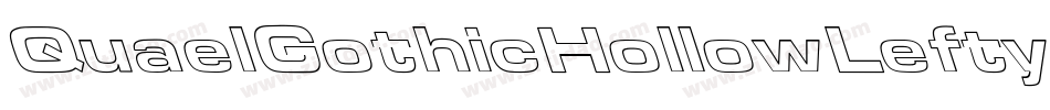 QuaelGothicHollowLeftyCondensed字体转换