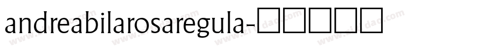 andreabilarosaregula字体转换