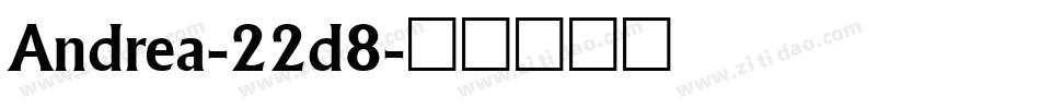 Andrea-22d8字体转换