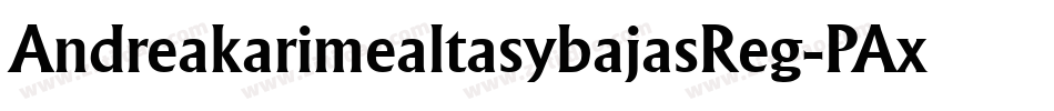 AndreakarimealtasybajasReg-PAxg字体转换