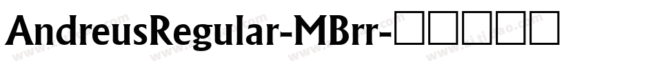 AndreusRegular-MBrr字体转换