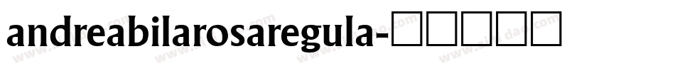 andreabilarosaregula字体转换