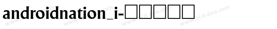 androidnation_i字体转换