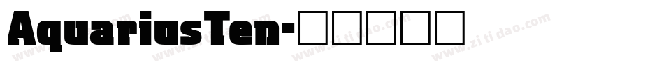 AquariusTen字体转换