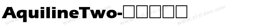 AquilineTwo字体转换