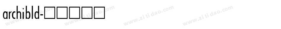 archibld字体转换