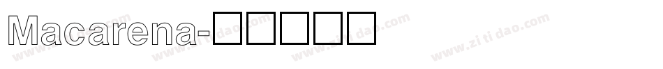 Macarena字体转换