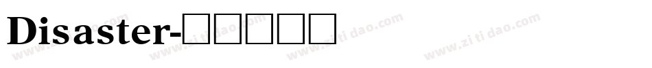 Disaster字体转换