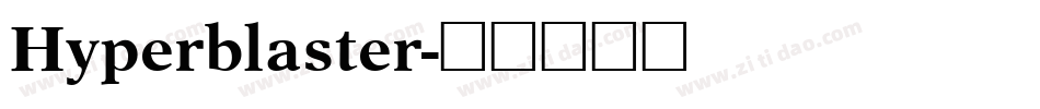 Hyperblaster字体转换