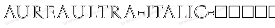 AureaUltra-Italic字体转换