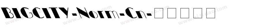 BIGCITY-Norm-Cn字体转换