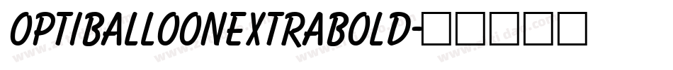 OPTIBalloonExtraBold字体转换