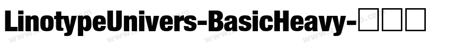 LinotypeUnivers-BasicHeavy字体转换