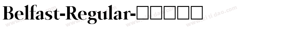 Belfast-Regular字体转换